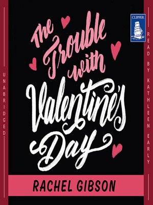 cover image of The Trouble With Valentine's Day